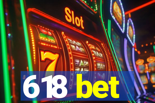618 bet
